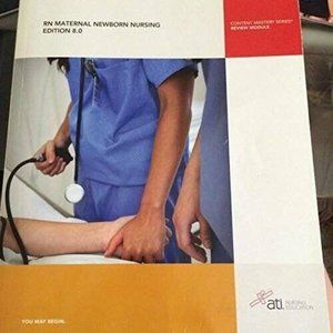 RN MATERNAL NEWBORN NURSING Edition 8.Review Module Book-Content Mastery Series